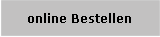 online Bestellen